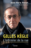 Gilles Kègle: l'infirmier de la rue